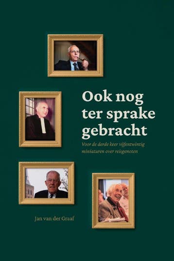 Ook nog ter sprake gebracht 9789087187187 Jan van der Graaf, Verzenden, Gelezen, Jan van der Graaf