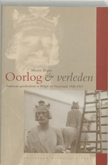 Oorlog en verleden | 9789053564974 | BEYEN, Marnix, Ophalen of Verzenden, Zo goed als nieuw, BEYEN, Marnix