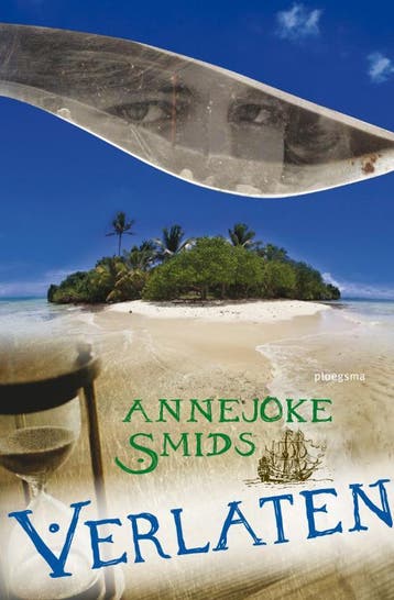 Verlaten / Ploegsma kinder- & jeugdboeken - Annejoke Smids, Verzenden, Gelezen, Annejoke Smids