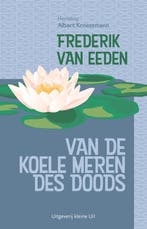 9789493323940 Van de koele meren des doods, Verzenden, Nieuw, Frederik van Eeden