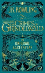 Fantastic Beasts: The Crimes of Grindelwald – The Original, Boeken, Zo goed als nieuw, J.K. Rowling