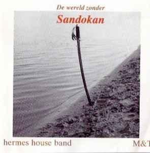 cd - Hermes House Band - De Wereld Zonder Sandokan, Verzenden, Zo goed als nieuw