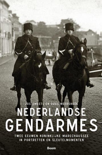Nederlandse Gendarmes | Jos Smeets; Guus Meershoek | Nieuw, Ophalen of Verzenden, Nieuw, Jos Smeets; Guus Meershoek