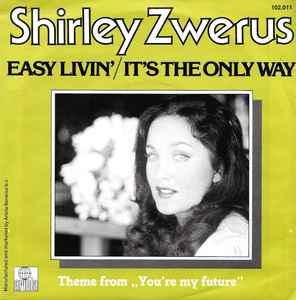 vinyl single 7 inch - Shirley Zwerus - Easy Livin / Its..., Verzenden, Zo goed als nieuw, 7 inch, Pop