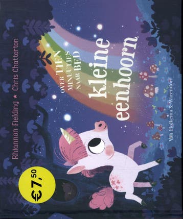Over tien minuutjes naar bed kleine eenhoorn 9789000386109, Verzenden, Zo goed als nieuw, Rhiannon Fielding