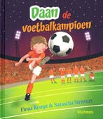 Daan de Voetbalkampioen - Voorleesboek - Kinderen - vanaf 5, Verzenden, Zo goed als nieuw, Fiona Rempt & Natascha Stenvert