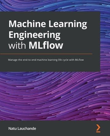 Machine Learning Engineering with MLflow - Natu Lauchande, Verzenden, Zo goed als nieuw, Natu Lauchande
