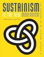 Sustainism is the New Modernism 9781935202226, Boeken, Verzenden, Gelezen, Michiel Schwarz
