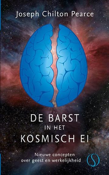 De Barst In Het Kosmische Ei | Joseph Chilton Pearce | Nieuw, Ophalen of Verzenden, Nieuw, Joseph Chilton Pearce