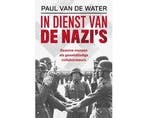 Boek In dienst van de nazis 9789401916097, Verzenden, Zo goed als nieuw