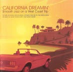 cd - Various - California Dreamin: Smooth Jazz On A West..., Verzenden, Zo goed als nieuw