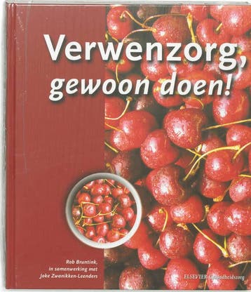 Verwenzorg, gewoon doen! - Rob Bruntink 9789035226630, Verzenden, Gelezen, Rob Bruntink