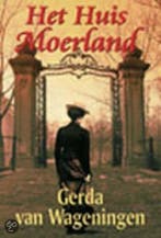Het Huis Moerland / Spiegelserie 9789021094120, Verzenden, Gelezen, Gerda van Wageningen