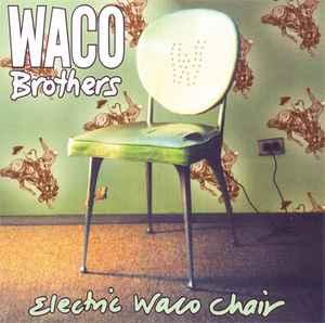 cd - The Waco Brothers - Electric Waco Chair, Cd's en Dvd's, Cd's | Country en Western, Zo goed als nieuw, Verzenden