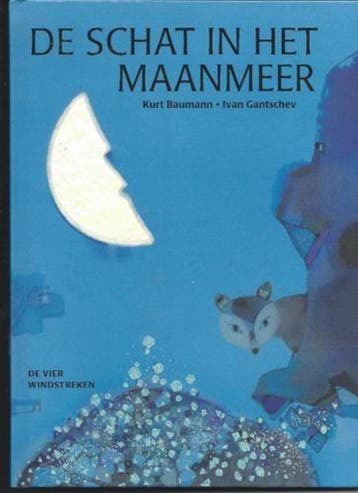 De schat in het maanmeer / Een Vier Windstreken prentenboek, Verzenden, Zo goed als nieuw, I. Gantschev