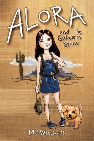 Alora and the Golden Stone - M J Williams 9781449037659, Verzenden, Gelezen, M J Williams