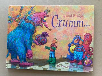 Ruud Bruijn - Crumm....  Werveling van Fantasie + Kleuren, Verzenden, Zo goed als nieuw, Fictie algemeen, 5 of 6 jaar