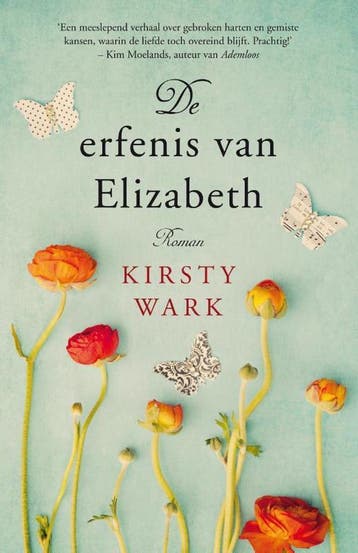 De erfenis van Elizabeth - Kirsty Wark 9789400505001, Verzenden, Zo goed als nieuw, Kirsty Wark