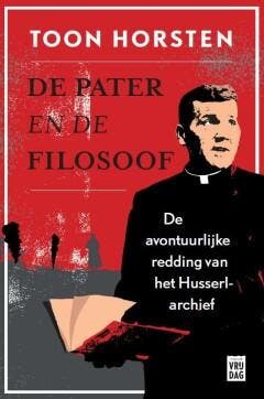 De pater en de filosoof - Toon Horsten 9789460018633, Verzenden, Zo goed als nieuw, Toon Horsten