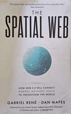 The Spatial Web 9780578562964 Gabriel René, Verzenden, Gelezen, Gabriel René