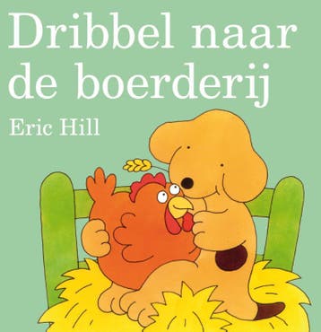 Dribbel naar de boerderij / Dribbel - Eric Hill, Boeken, Verzenden, Gelezen, Eric Hill