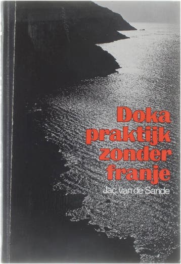 Dokapraktijk zonder franje - Sande 9789010019516, Boeken, Verzenden, Zo goed als nieuw, Sande