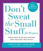 Dont Sweat the Small Stuff for Women, Zo goed als nieuw, Kristine Carlson