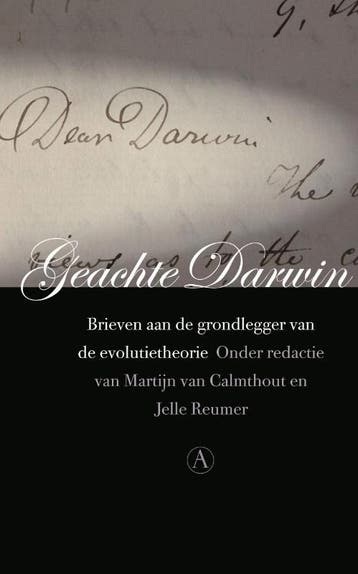 Geachte Darwin 9789025367039, Verzenden, Zo goed als nieuw