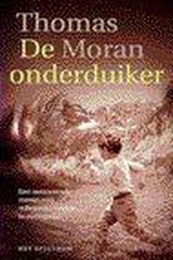 ONDERDUIKER - T. Moran 9789027461681, Verzenden, Gelezen, T. Moran