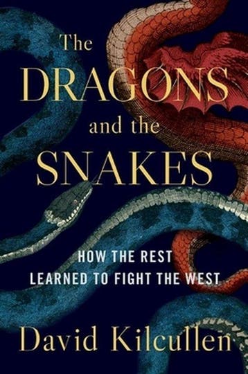 The Dragons and the Snakes - David Kilcullen 9780190265687, Verzenden, Zo goed als nieuw, David Kilcullen