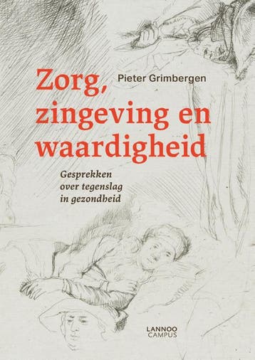 Zorg, zingeving en waardigheid - Pieter Grimbergen, Verzenden, Zo goed als nieuw, Pieter Grimbergen
