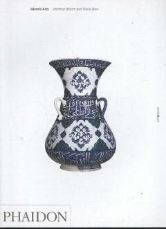 Art & ideas Islamic arts / Art & ideas - Jonathan M. Bloom, Verzenden, Zo goed als nieuw, Jonathan M. Bloom