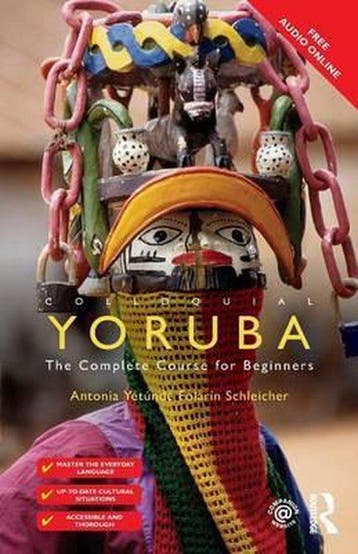 9781138960435 Colloquial Series - Colloquial Yoruba, Verzenden, Zo goed als nieuw, Antonia Yetunde Folarin Schleicher