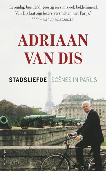 Stadsliefde - Adriaan van Dis 9789045023694, Boeken, Verzenden, Zo goed als nieuw, Adriaan van Dis