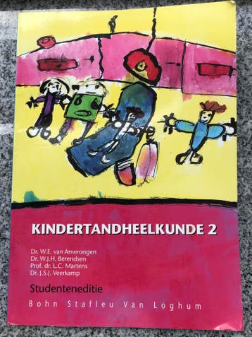 Kindertandheelkunde 2 Studenteneditie, Boeken, Gelezen,  Dr. W.E. van Amerongen, dr. W.J.H. Berendsen e.a., Overige wetenschappen