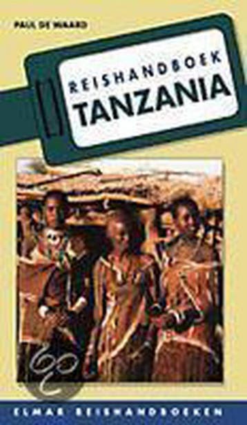 Tanzania / Elmar reishandboeken - Paul de Waard, Boeken, Verzenden, Gelezen, Paul de Waard