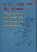 Aan de slag met kinderboeken druk 1 9789054832652, Zo goed als nieuw