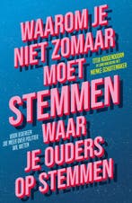Waarom je niet zomaar moet stemmen waar je ouders op stemmen, Verzenden, Gelezen, Titia Hoogendoorn