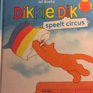 Dikkie Dik speelt circus 9789462290235 Jet Boeke, Verzenden, Gelezen, Jet Boeke