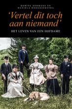 Vertel dit toch aan niemand 9789089755452, Boeken, Verzenden, Gelezen, Daniela Hooghiemstra