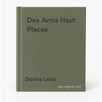 Des Amis Haut Places - Donna Leon 9782020593434, Verzenden, Gelezen, Donna Leon