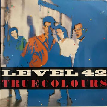 Level 42 - True Colours, Ophalen of Verzenden, Gebruikt