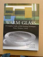 Glasbewerking - Oventechnieken - Fusing - Slumping - Casting, Ophalen of Verzenden, Zo goed als nieuw