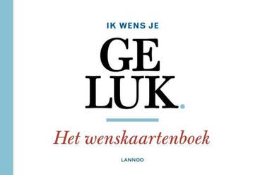 Ik wens je geluk - Leo Bormans 9789401456463, Boeken, Verzenden, Zo goed als nieuw, Leo Bormans