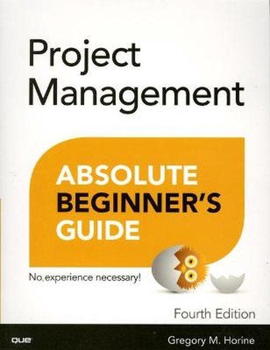 Project Management Absolute Beginners Guide - Greg Horine, Boeken, Taal | Engels, Gelezen, Verzenden