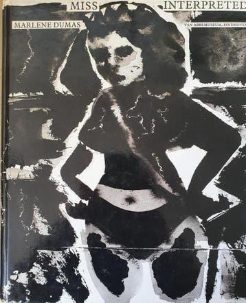 Miss Interpreted, Marlene Dumas 9789070149338 Marlene Dumas, Verzenden, Gelezen, Marlene Dumas