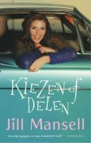 KIEZEN OF DELEN - Jill Mansell 9789024549764, Verzenden, Gelezen, Jill Mansell