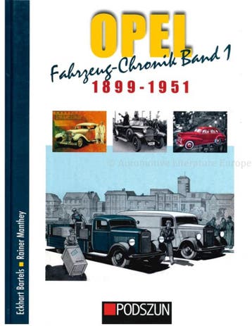 OPEL FAHRZEUG-CHRONIK, BAND 1: 1899-1951, Nieuw, Opel, Author