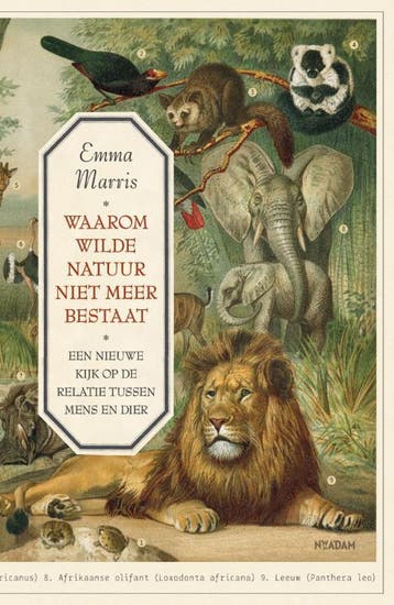 Waarom wilde natuur niet meer bestaat - Emma Marris, Verzenden, Zo goed als nieuw, Emma Marris