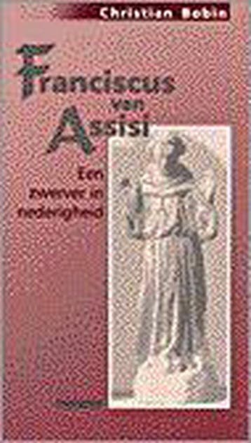 FRANCISCUS VAN ASSISI - C. Bobin 9789021136301, Boeken, Verzenden, Gelezen, C. Bobin